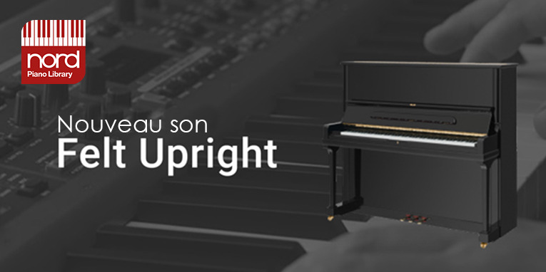 Nord Piano Library : le nouveau piano Felt Upright